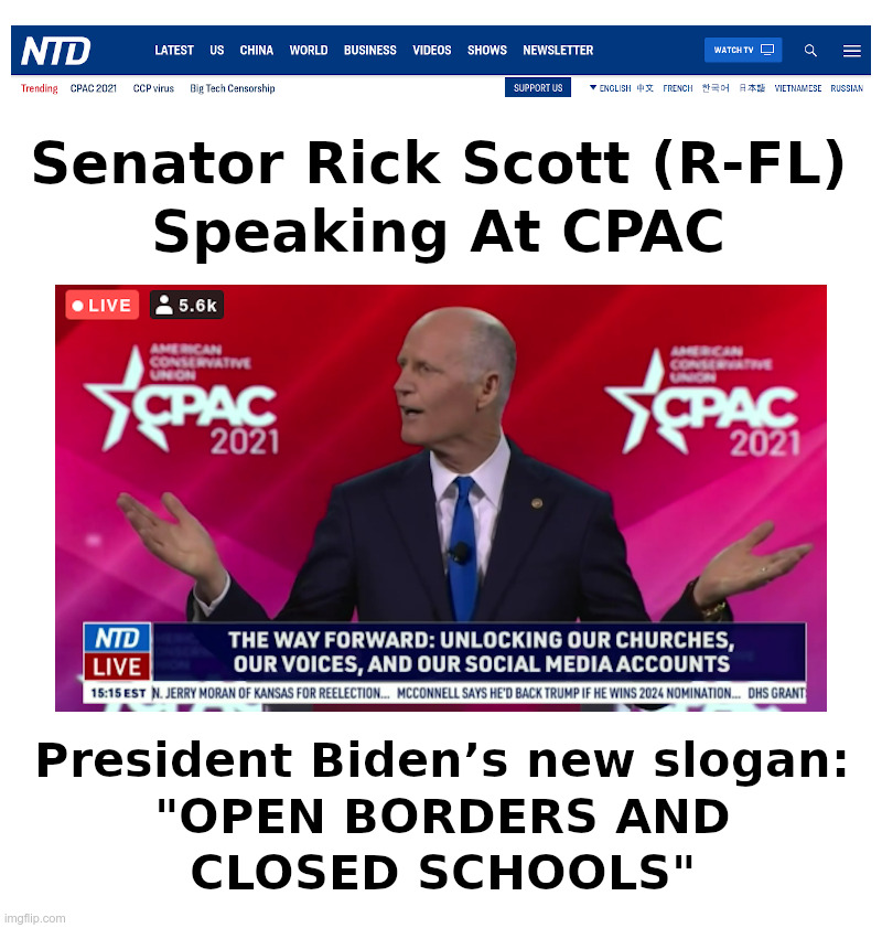 President Biden: Open Borders and Closed Schools | image tagged in joe biden,open borders,closed,schools,florida,open | made w/ Imgflip meme maker