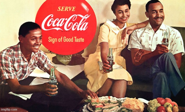 When you be less white. V rare self-cringe | image tagged in coca-cola sign of good taste | made w/ Imgflip meme maker