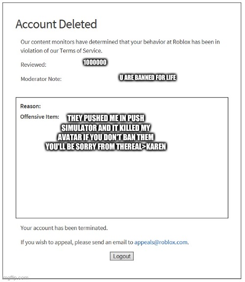 When my roblox account gets banned - Imgflip