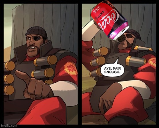 High Quality Aye fair enough cherry Coke Zero Blank Meme Template