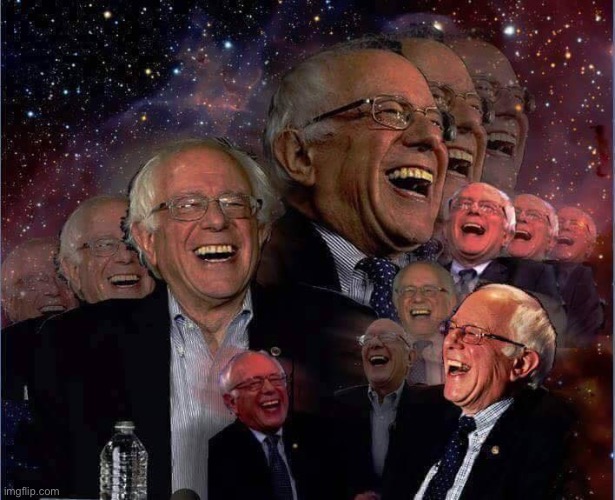 image tagged in bernie laughing | made w/ Imgflip meme maker
