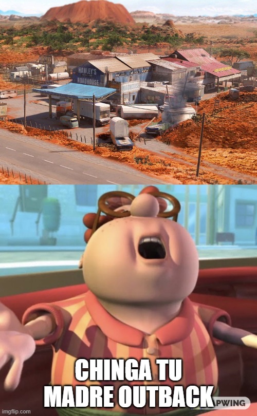 chtm outback | CHINGA TU MADRE OUTBACK | image tagged in rainbowsix,carl,jimmyneutron,chtm | made w/ Imgflip meme maker