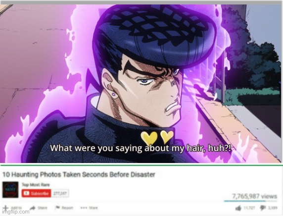 What did you say about my hair?! | image tagged in oi josuke,jojo's bizarre adventure,anime,memes | made w/ Imgflip meme maker