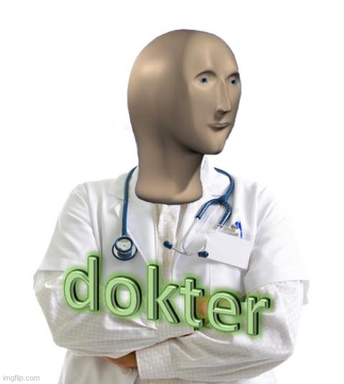 Meme man dokter | image tagged in meme man dokter | made w/ Imgflip meme maker