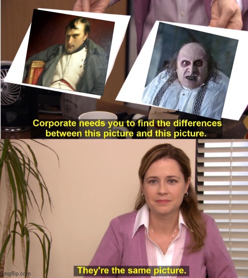 They're The Same Picture | image tagged in memes,they're the same picture | made w/ Imgflip meme maker