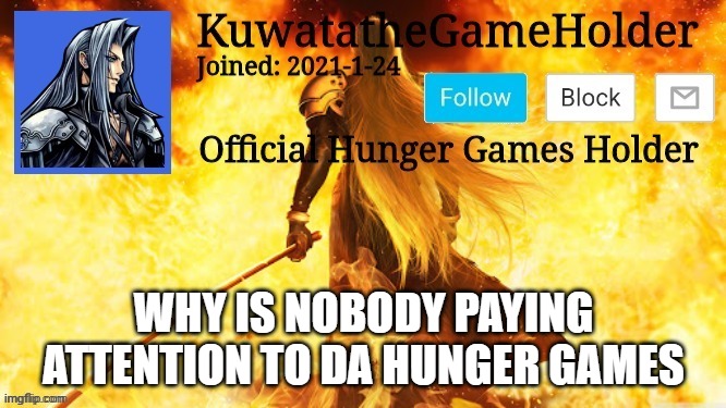 WHY IS NOBODY PAYING ATTENTION TO DA HUNGER GAMES | made w/ Imgflip meme maker