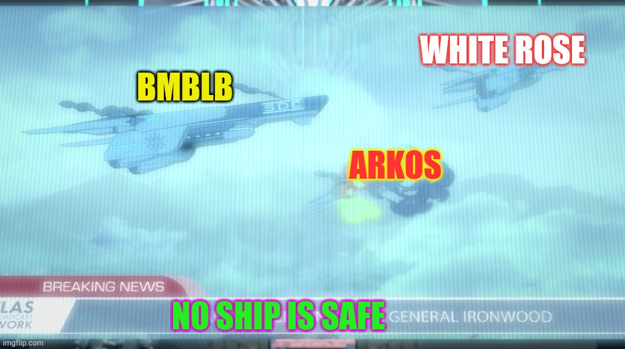 Rwby Volume 8 Ships | WHITE ROSE; BMBLB; ARKOS; NO SHIP IS SAFE | image tagged in rwby volume 8 ships | made w/ Imgflip meme maker
