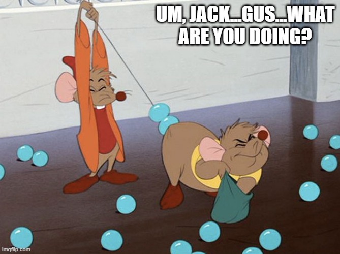 Bead Play | UM, JACK...GUS...WHAT ARE YOU DOING? | image tagged in cartoons,bizarre | made w/ Imgflip meme maker
