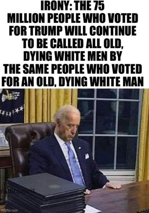 Joe Biden | image tagged in joe biden,stupid liberals,memes,liberal logic,liberal hypocrisy,democrats | made w/ Imgflip meme maker