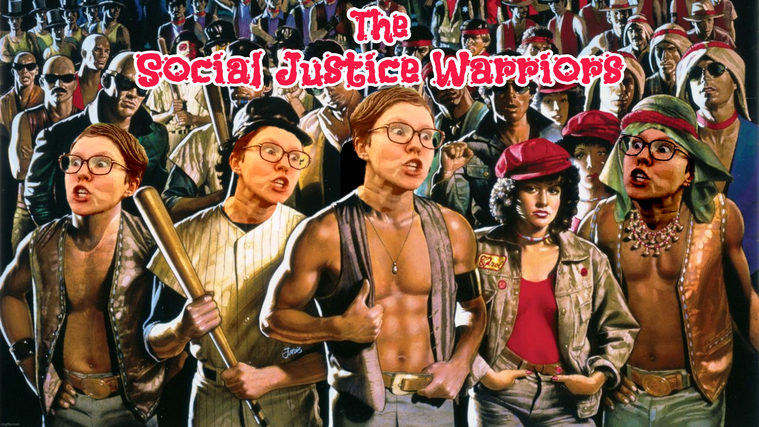 Bad Photoshop Sunday presents:  Social Justice Warriors, come out to playyyyy! | image tagged in bad photoshop sunday,warriors,social justice warriors | made w/ Imgflip meme maker