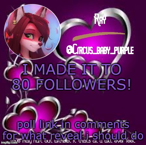 YAAAAY tysm for following mee!! | I MADE IT TO 80 FOLLOWERS! poll link in comments for what reveal i should do | image tagged in yetis's temp for meh | made w/ Imgflip meme maker