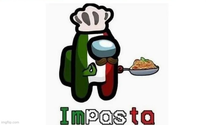 Imposta | image tagged in imposta | made w/ Imgflip meme maker