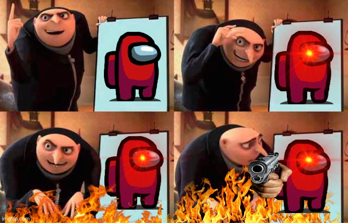 When you get betrayed from a crewmeate but is actually the imposter | image tagged in memes,gru's plan | made w/ Imgflip meme maker