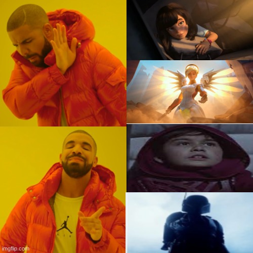 y'all know the OW version, well, here's the Din Djarin version!! | image tagged in memes,drake hotline bling,overwatch,the mandalorian | made w/ Imgflip meme maker