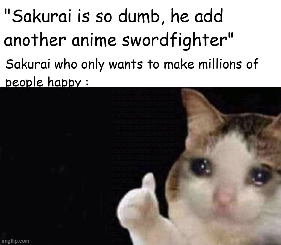 Stop complaining | image tagged in super smash bros,memes,sad thumbs up cat | made w/ Imgflip meme maker