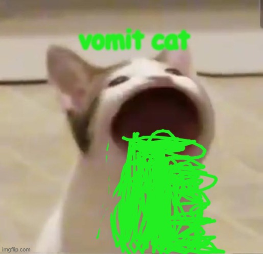 Pop Cat | vomit cat | image tagged in pop cat | made w/ Imgflip meme maker