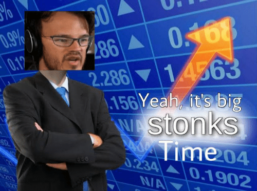 High Quality Yeah, it's big stonks time Blank Meme Template