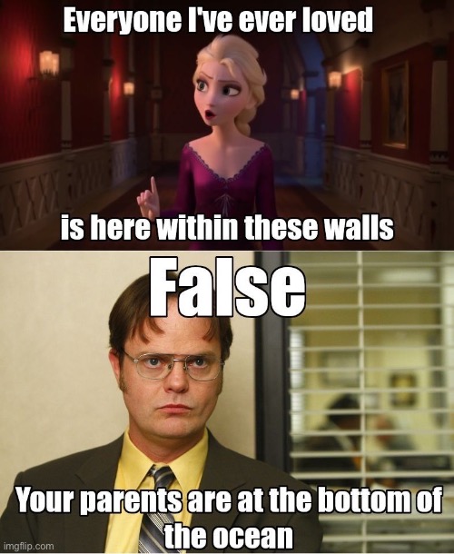 No | image tagged in frozen,dwight schrute | made w/ Imgflip meme maker