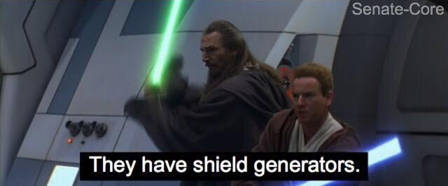 High Quality They have shield generators Blank Meme Template