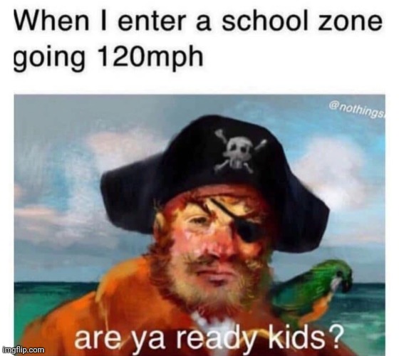Are ya ready | image tagged in dark humor | made w/ Imgflip meme maker