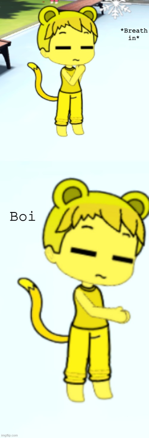 Wubbzy boi | *Breath in*; Boi | image tagged in wubbzy,boi | made w/ Imgflip meme maker