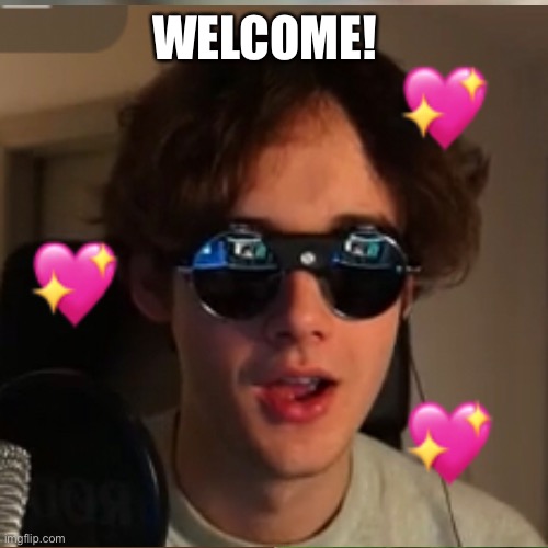WELCOME! | made w/ Imgflip meme maker