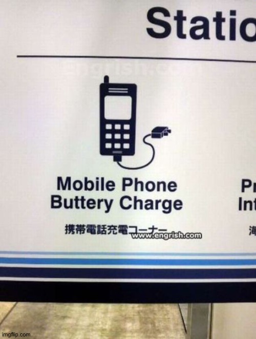 Lost in translation | image tagged in engrish sign | made w/ Imgflip meme maker