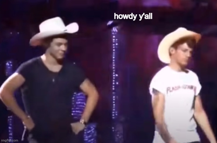 Howdy | image tagged in howdy | made w/ Imgflip meme maker