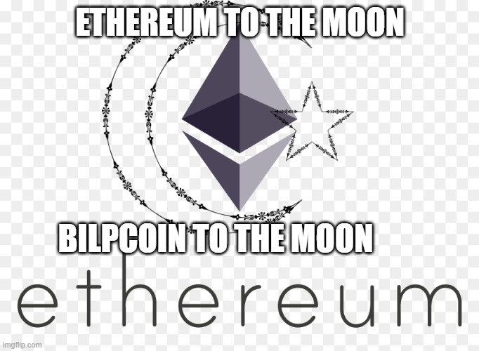 ETHEREUM TO THE MOON; BILPCOIN TO THE MOON | made w/ Imgflip meme maker