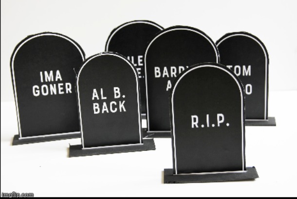 Headstones for sale! | image tagged in lol so funny | made w/ Imgflip meme maker