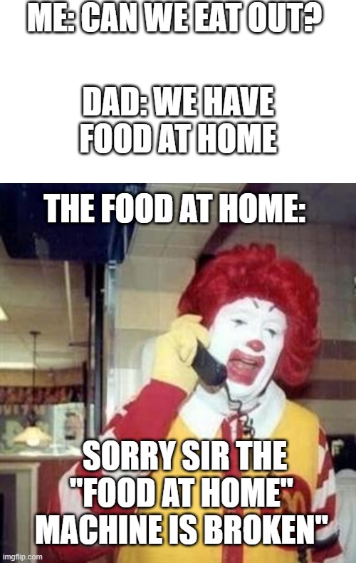 we have food at home Imgflip