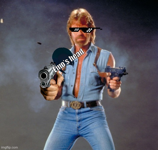 Chuck Norris Guns Meme | Emo’s head | image tagged in memes,chuck norris guns,chuck norris | made w/ Imgflip meme maker