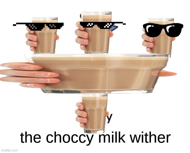 Marked Safe From | the choccy milk wither | image tagged in memes,marked safe from | made w/ Imgflip meme maker