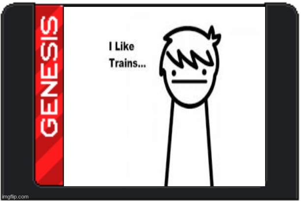 I like trains | made w/ Imgflip meme maker