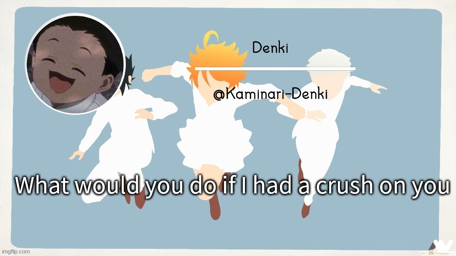 Phil temp | What would you do if I had a crush on you | image tagged in phil temp | made w/ Imgflip meme maker