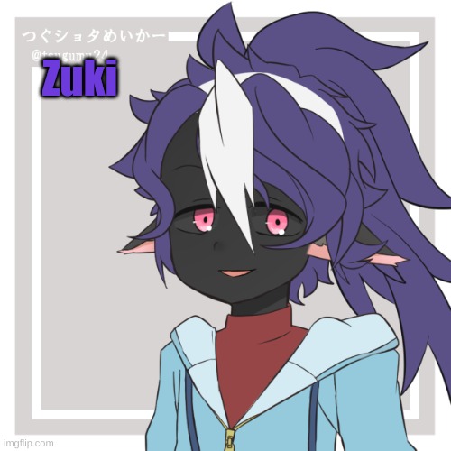 Zuki |  Zuki | made w/ Imgflip meme maker