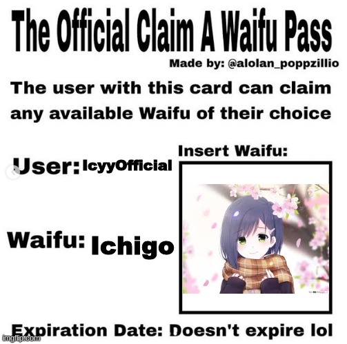 Official claim a waifu pass | IcyyOfficial; Ichigo | image tagged in official claim a waifu pass,ichigo,darling in the franxx,anime meme,anime | made w/ Imgflip meme maker