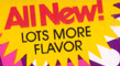 Lots more flavor! Blank Meme Template