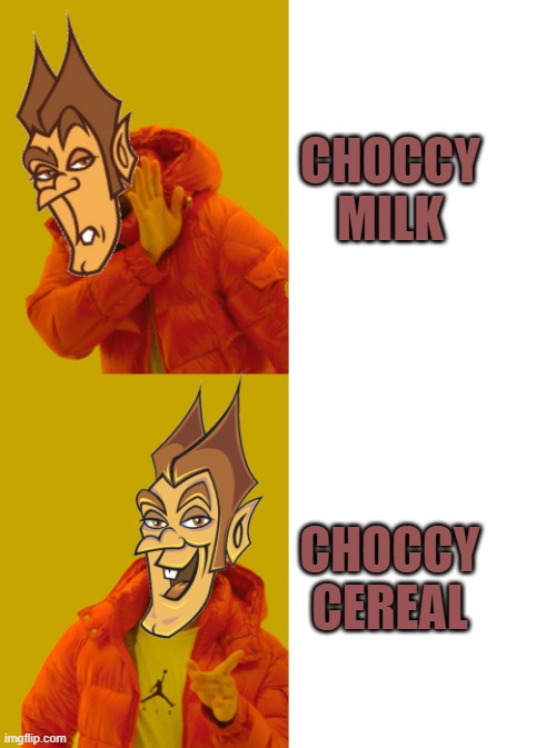 Count Choccyla | CHOCCY MILK; CHOCCY CEREAL | image tagged in choccy milk,cereal,drake hotline bling | made w/ Imgflip meme maker