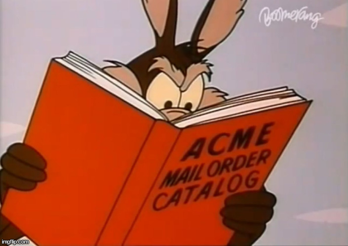Coyote acme | image tagged in coyote acme | made w/ Imgflip meme maker