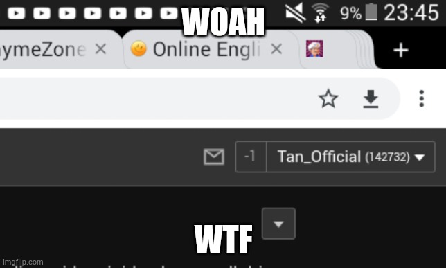 -1 Notifications | WOAH; WTF | made w/ Imgflip meme maker
