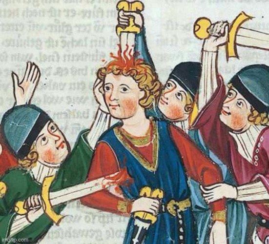 Suffering Middle Ages Poke Head With A Sword | image tagged in suffering middle ages poke head with a sword | made w/ Imgflip meme maker