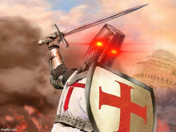 crusader | image tagged in crusader | made w/ Imgflip meme maker