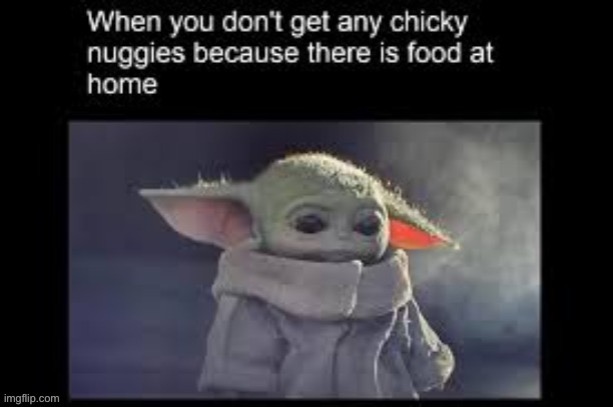 Grogu | image tagged in baby yoda,chicken nuggets,yay,cute,aww | made w/ Imgflip meme maker