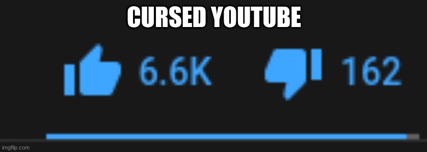 cursed | CURSED YOUTUBE | image tagged in cursed image | made w/ Imgflip meme maker