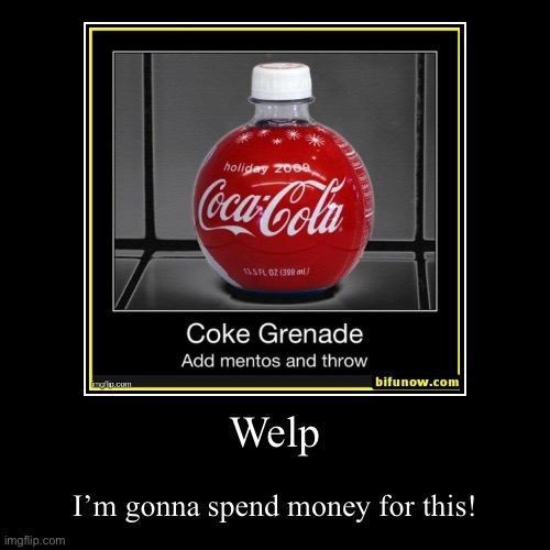 image tagged in funny,demotivationals | made w/ Imgflip demotivational maker