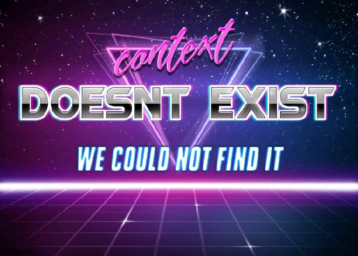 context doesnt exist | image tagged in context doesnt exist | made w/ Imgflip meme maker