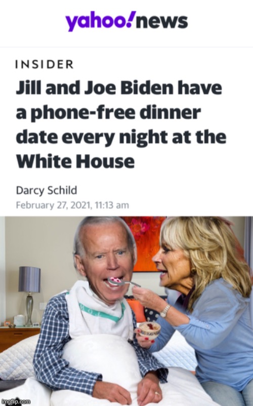 Joe Biden & Jill Biden actual dinner date | image tagged in joe biden,jill biden,dementia,white house,alzheimers,liars | made w/ Imgflip meme maker