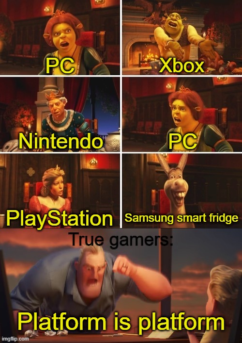 Shrek Fiona Harold Donkey With Math is Math | PC; Xbox; Nintendo; PC; Samsung smart fridge; PlayStation; True gamers:; Platform is platform | image tagged in shrek fiona harold donkey with math is math | made w/ Imgflip meme maker