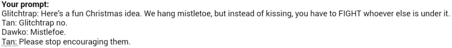 M i s t l e f o e | made w/ Imgflip meme maker